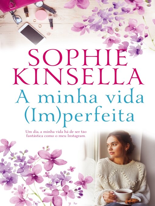 Title details for A Minha Vida (Im)Perfeita by SOPHIE KINSELLA - Available
